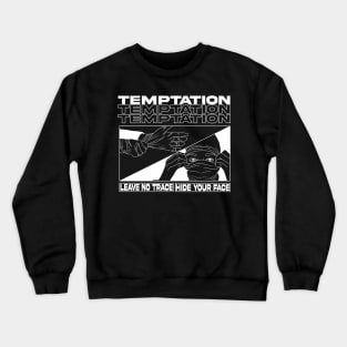 "Temptation" Crewneck Sweatshirt